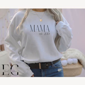 Mama est Sweatshirt