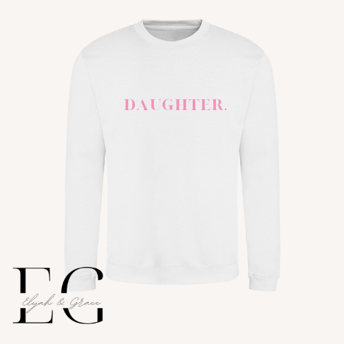 Daughter Sweatshirt - Child